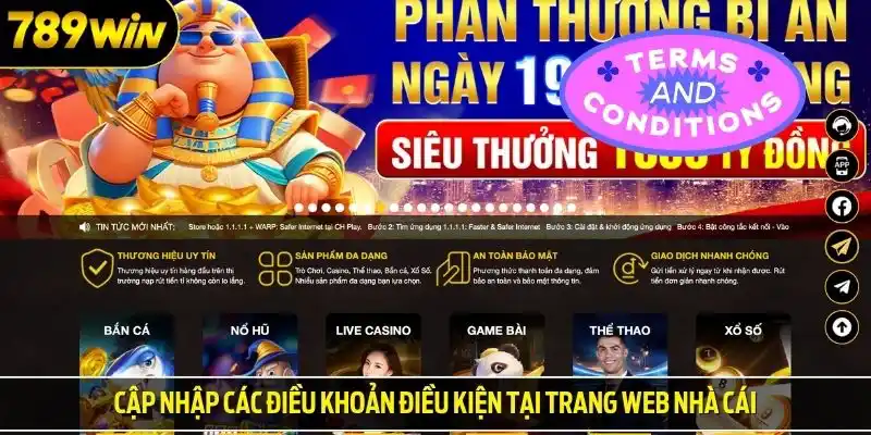 Cập nhập các điều khoản điều kiện tại trang web nhà cái