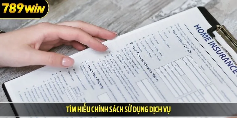 Tìm hiểu chính sách sử dụng dịch vụ
