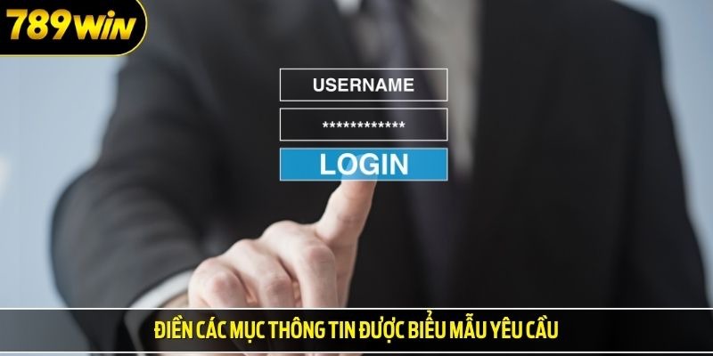 Điền các mục thông tin được biểu mẫu yêu cầu