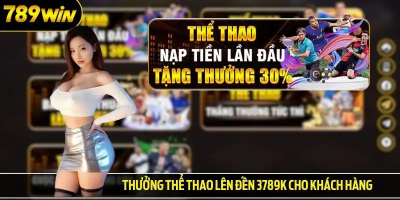 Thưởng thể thao lên đến 3789k cho khách hàng