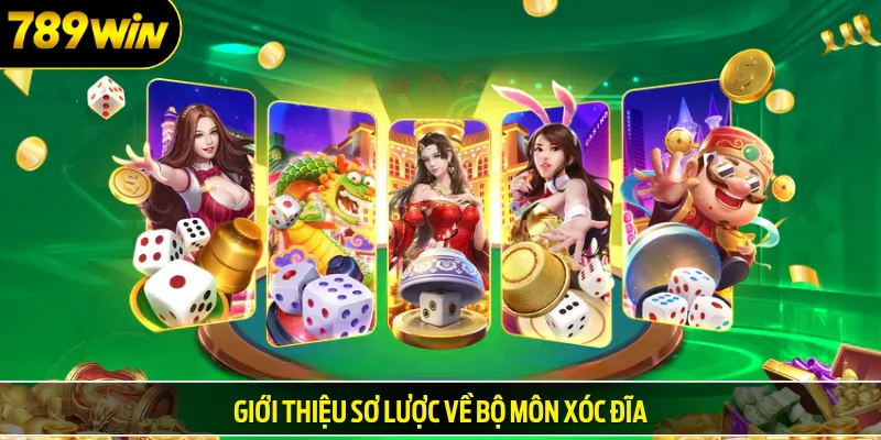 Giới thiệu sơ lược về bộ môn xóc đĩa