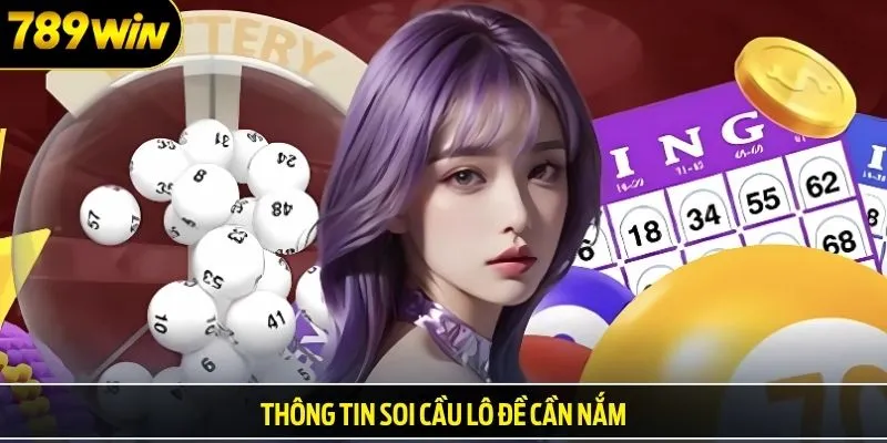 Thông tin soi cầu lô đề cần nắm